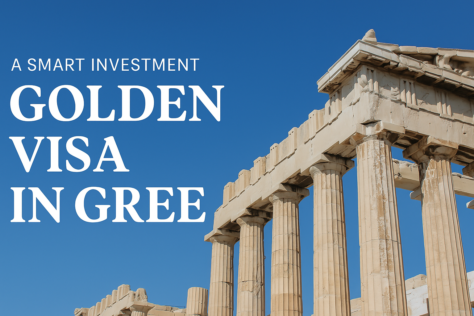 A Smart Investment: How to Get a Golden Visa in Greece